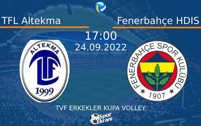 24 Eylül 2022 TFL Altekma vs Fenerbahçe HDIS maçı Hangi Kanalda Saat Kaçta Yayınlanacak? 24 Eylül 2022 TFL Altekma vs Fenerbahçe HDIS maçı Hangi Kanalda Saat Kaçta Yayınlanacak?