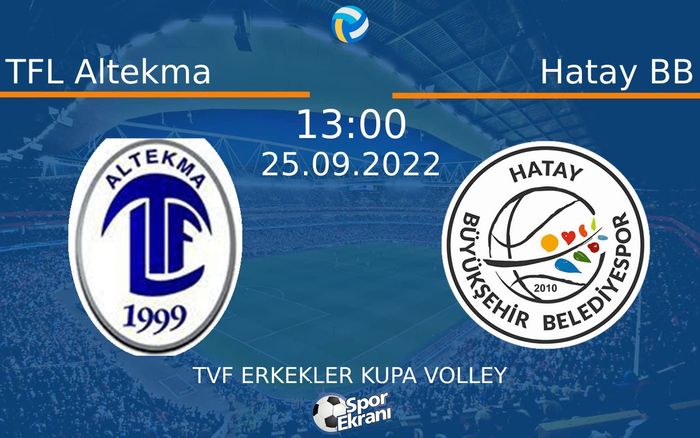 25 Eylül 2022 TFL Altekma vs Hatay BB maçı Hangi Kanalda Saat Kaçta Yayınlanacak? 25 Eylül 2022 TFL Altekma vs Hatay BB maçı Hangi Kanalda Saat Kaçta Yayınlanacak?