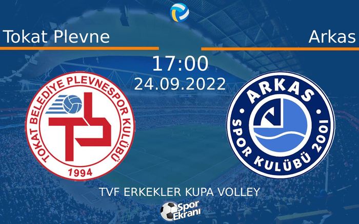 24 Eylül 2022 Tokat Plevne vs Arkas maçı Hangi Kanalda Saat Kaçta Yayınlanacak? 24 Eylül 2022 Tokat Plevne vs Arkas maçı Hangi Kanalda Saat Kaçta Yayınlanacak?
