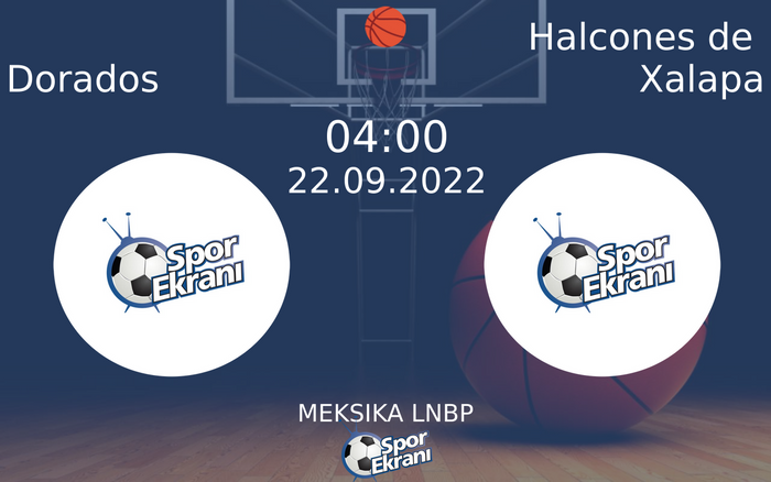 22 Eylül 2022 Dorados vs Halcones de Xalapa maçı Hangi Kanalda Saat Kaçta Yayınlanacak?