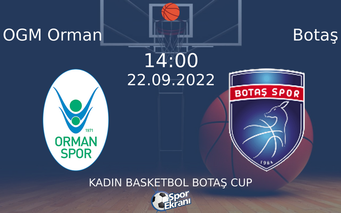 22 Eylül 2022 OGM Orman vs Botaş maçı Hangi Kanalda Saat Kaçta Yayınlanacak? 22 Eylül 2022 OGM Orman vs Botaş maçı Hangi Kanalda Saat Kaçta Yayınlanacak?