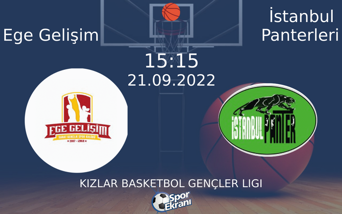 21 Eylül 2022 Ege Gelişim vs İstanbul Panterleri maçı Hangi Kanalda Saat Kaçta Yayınlanacak? 21 Eylül 2022 Ege Gelişim vs İstanbul Panterleri maçı Hangi Kanalda Saat Kaçta Yayınlanacak?