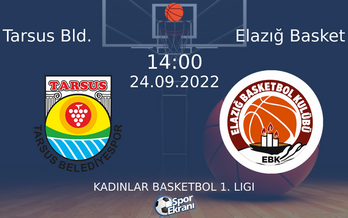 24 Eylül 2022 Tarsus Bld. vs Elazığ Basket maçı Hangi Kanalda Saat Kaçta Yayınlanacak? 24 Eylül 2022 Tarsus Bld. vs Elazığ Basket maçı Hangi Kanalda Saat Kaçta Yayınlanacak?