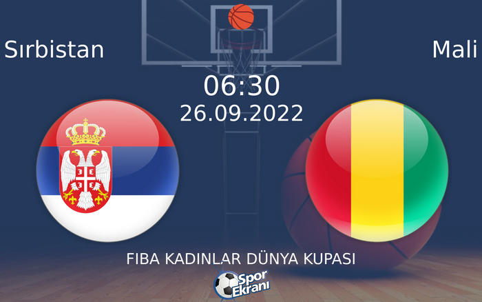 26 Eylül 2022 Sırbistan vs Mali maçı Hangi Kanalda Saat Kaçta Yayınlanacak? 26 Eylül 2022 Sırbistan vs Mali maçı Hangi Kanalda Saat Kaçta Yayınlanacak?
