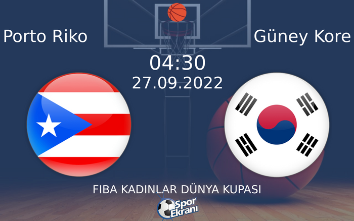 27 Eylül 2022 Porto Riko vs Güney Kore maçı Hangi Kanalda Saat Kaçta Yayınlanacak? 27 Eylül 2022 Porto Riko vs Güney Kore maçı Hangi Kanalda Saat Kaçta Yayınlanacak?