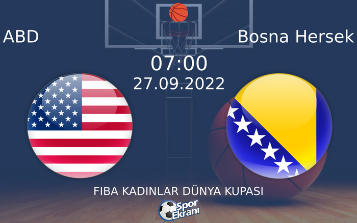 27 Eylül 2022 ABD vs Bosna Hersek maçı Hangi Kanalda Saat Kaçta Yayınlanacak?