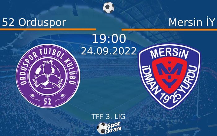 24 Eylül 2022 52 Orduspor vs Mersin İY maçı Hangi Kanalda Saat Kaçta Yayınlanacak? 24 Eylül 2022 52 Orduspor vs Mersin İY maçı Hangi Kanalda Saat Kaçta Yayınlanacak?