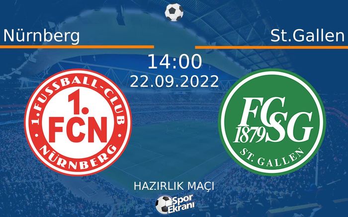 22 Eylül 2022 Nürnberg vs St.Gallen maçı Hangi Kanalda Saat Kaçta Yayınlanacak? 22 Eylül 2022 Nürnberg vs St.Gallen maçı Hangi Kanalda Saat Kaçta Yayınlanacak?