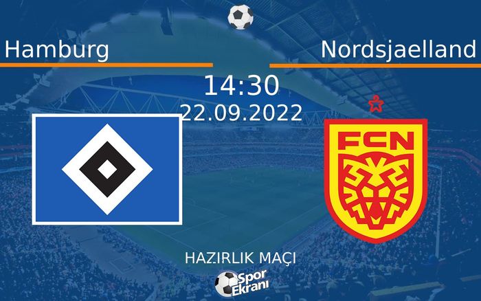22 Eylül 2022 Hamburg vs Nordsjaelland maçı Hangi Kanalda Saat Kaçta Yayınlanacak? 22 Eylül 2022 Hamburg vs Nordsjaelland maçı Hangi Kanalda Saat Kaçta Yayınlanacak?