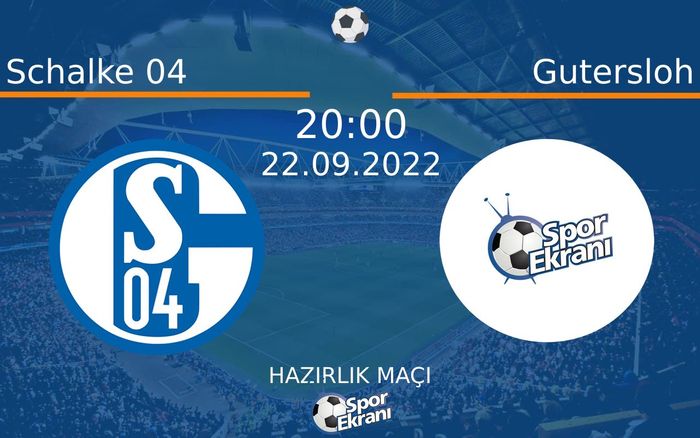 22 Eylül 2022 Schalke 04 vs Gutersloh maçı Hangi Kanalda Saat Kaçta Yayınlanacak? 22 Eylül 2022 Schalke 04 vs Gutersloh maçı Hangi Kanalda Saat Kaçta Yayınlanacak?