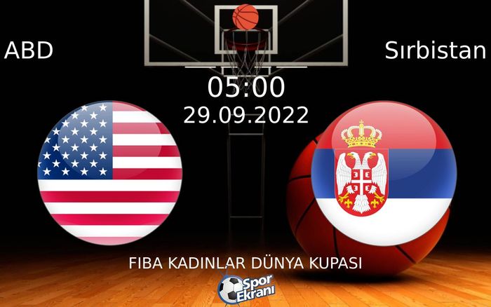 29 Eylül 2022 ABD vs Sırbistan maçı Hangi Kanalda Saat Kaçta Yayınlanacak? 29 Eylül 2022 ABD vs Sırbistan maçı Hangi Kanalda Saat Kaçta Yayınlanacak?