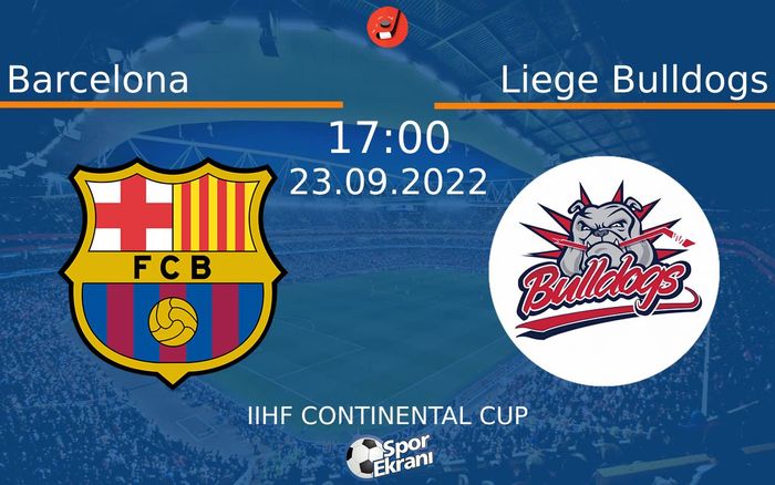 23 Eylül 2022 Barcelona vs Liege Bulldogs maçı Hangi Kanalda Saat Kaçta Yayınlanacak?