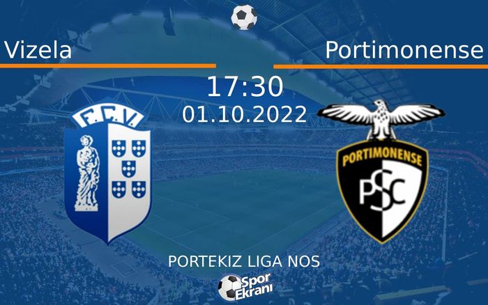 01 Ekim 2022 Vizela vs Portimonense maçı Hangi Kanalda Saat Kaçta Yayınlanacak? 01 Ekim 2022 Vizela vs Portimonense maçı Hangi Kanalda Saat Kaçta Yayınlanacak?