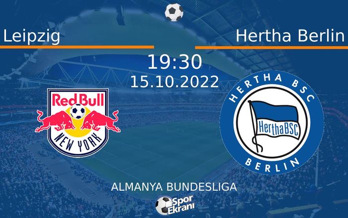 15 Ekim 2022 Leipzig vs Hertha Berlin maçı Hangi Kanalda Saat Kaçta Yayınlanacak? 15 Ekim 2022 Leipzig vs Hertha Berlin maçı Hangi Kanalda Saat Kaçta Yayınlanacak?