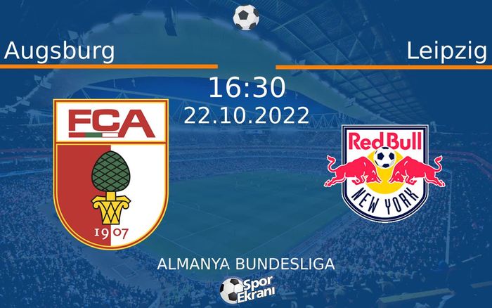 22 Ekim 2022 Augsburg vs Leipzig maçı Hangi Kanalda Saat Kaçta Yayınlanacak? 22 Ekim 2022 Augsburg vs Leipzig maçı Hangi Kanalda Saat Kaçta Yayınlanacak?