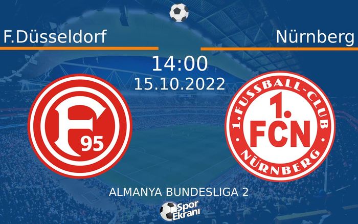 15 Ekim 2022 F.Düsseldorf vs Nürnberg maçı Hangi Kanalda Saat Kaçta Yayınlanacak? 15 Ekim 2022 F.Düsseldorf vs Nürnberg maçı Hangi Kanalda Saat Kaçta Yayınlanacak?