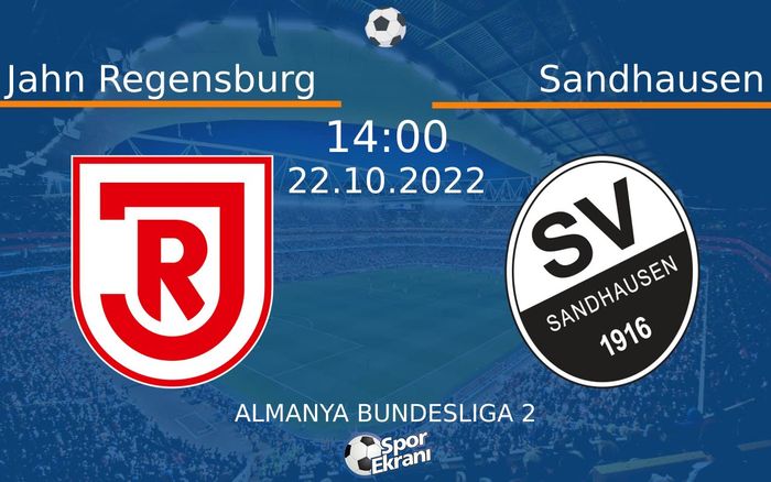 22 Ekim 2022 Jahn Regensburg vs Sandhausen maçı Hangi Kanalda Saat Kaçta Yayınlanacak? 22 Ekim 2022 Jahn Regensburg vs Sandhausen maçı Hangi Kanalda Saat Kaçta Yayınlanacak?