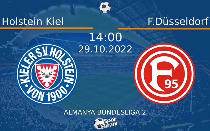 29 Ekim 2022 Holstein Kiel vs F.Düsseldorf maçı Hangi Kanalda Saat Kaçta Yayınlanacak? 29 Ekim 2022 Holstein Kiel vs F.Düsseldorf maçı Hangi Kanalda Saat Kaçta Yayınlanacak?