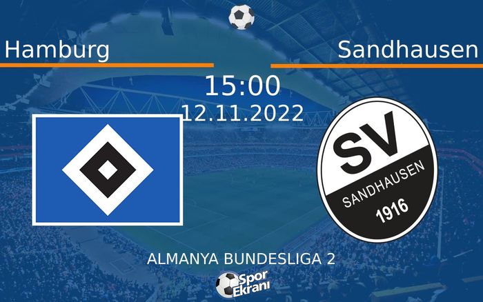 12 Kasım 2022 Hamburg vs Sandhausen maçı Hangi Kanalda Saat Kaçta Yayınlanacak? 12 Kasım 2022 Hamburg vs Sandhausen maçı Hangi Kanalda Saat Kaçta Yayınlanacak?