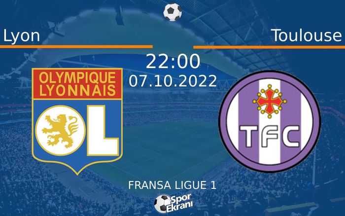 07 Ekim 2022 Lyon vs Toulouse maçı Hangi Kanalda Saat Kaçta Yayınlanacak? 07 Ekim 2022 Lyon vs Toulouse maçı Hangi Kanalda Saat Kaçta Yayınlanacak?