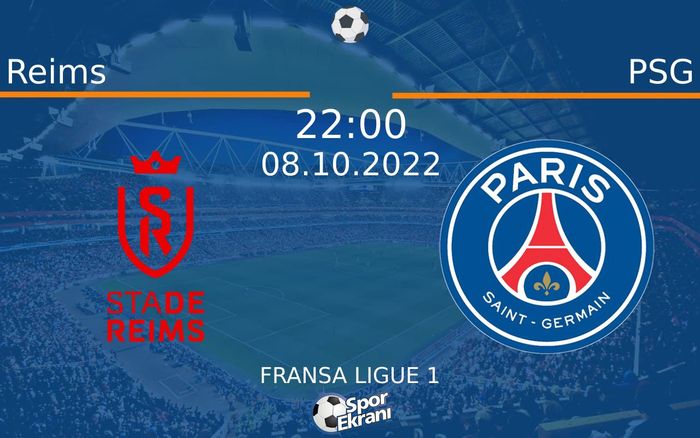 08 Ekim 2022 Reims vs PSG maçı Hangi Kanalda Saat Kaçta Yayınlanacak? 08 Ekim 2022 Reims vs PSG maçı Hangi Kanalda Saat Kaçta Yayınlanacak?