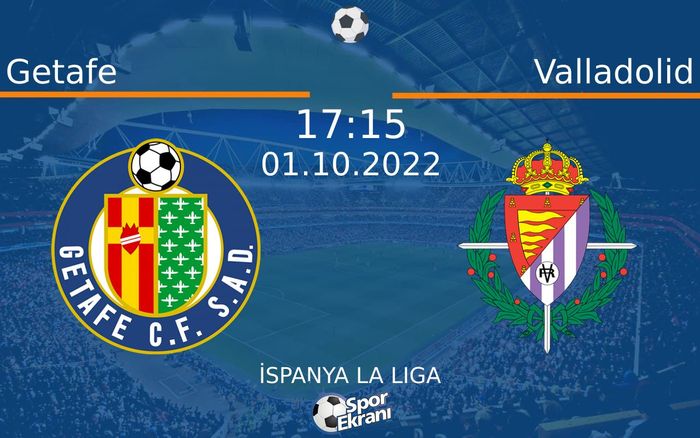 01 Ekim 2022 Getafe vs Valladolid maçı Hangi Kanalda Saat Kaçta Yayınlanacak? 01 Ekim 2022 Getafe vs Valladolid maçı Hangi Kanalda Saat Kaçta Yayınlanacak?
