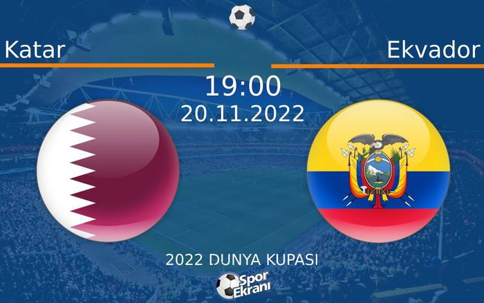20 Kasım 2022 Katar vs Ekvador maçı Hangi Kanalda Saat Kaçta Yayınlanacak? 20 Kasım 2022 Katar vs Ekvador maçı Hangi Kanalda Saat Kaçta Yayınlanacak?