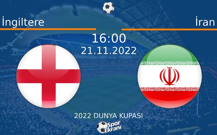 21 Kasım 2022 İngiltere vs İran maçı Hangi Kanalda Saat Kaçta Yayınlanacak? 21 Kasım 2022 İngiltere vs İran maçı Hangi Kanalda Saat Kaçta Yayınlanacak?