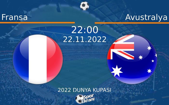 22 Kasım 2022 Fransa vs Avustralya maçı Hangi Kanalda Saat Kaçta Yayınlanacak? 22 Kasım 2022 Fransa vs Avustralya maçı Hangi Kanalda Saat Kaçta Yayınlanacak?