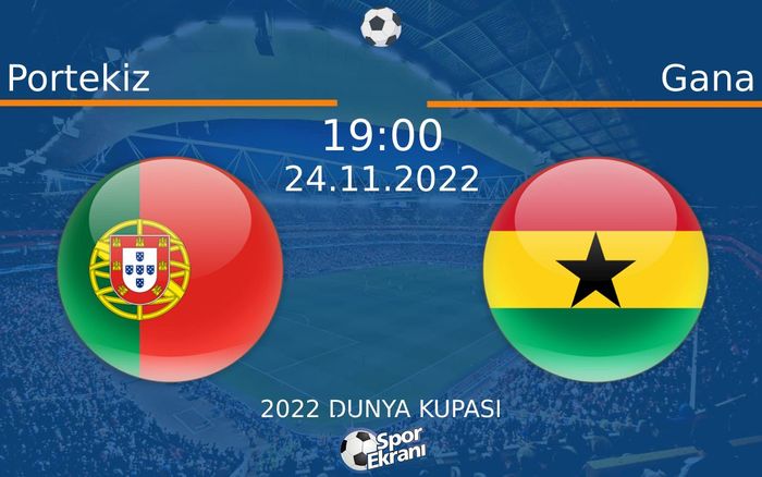 24 Kasım 2022 Portekiz vs Gana maçı Hangi Kanalda Saat Kaçta Yayınlanacak? 24 Kasım 2022 Portekiz vs Gana maçı Hangi Kanalda Saat Kaçta Yayınlanacak?