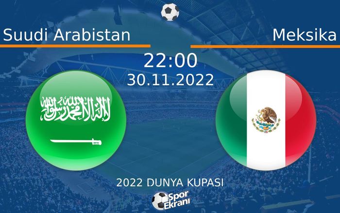 30 Kasım 2022 Suudi Arabistan vs Meksika maçı Hangi Kanalda Saat Kaçta Yayınlanacak? 30 Kasım 2022 Suudi Arabistan vs Meksika maçı Hangi Kanalda Saat Kaçta Yayınlanacak?