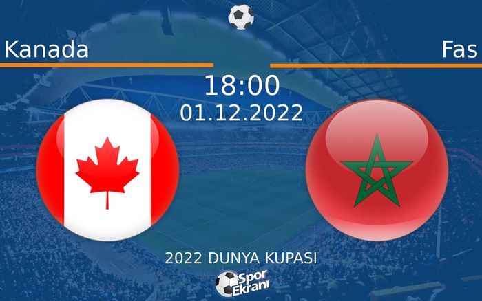 01 Aralık 2022 Kanada vs Fas maçı Hangi Kanalda Saat Kaçta Yayınlanacak? 01 Aralık 2022 Kanada vs Fas maçı Hangi Kanalda Saat Kaçta Yayınlanacak?