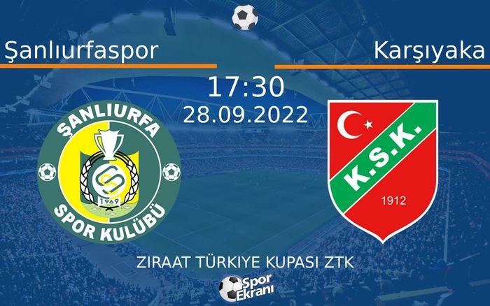 28 Eylül 2022 Şanlıurfaspor vs Karşıyaka maçı Hangi Kanalda Saat Kaçta Yayınlanacak? 28 Eylül 2022 Şanlıurfaspor vs Karşıyaka maçı Hangi Kanalda Saat Kaçta Yayınlanacak?