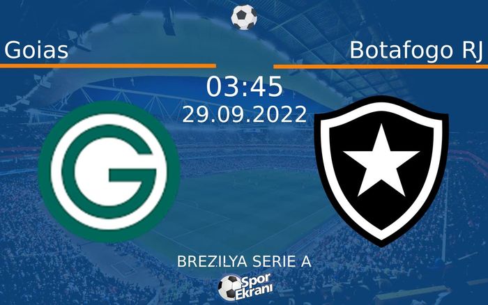 29 Eylül 2022 Goias vs Botafogo RJ maçı Hangi Kanalda Saat Kaçta Yayınlanacak? 29 Eylül 2022 Goias vs Botafogo RJ maçı Hangi Kanalda Saat Kaçta Yayınlanacak?