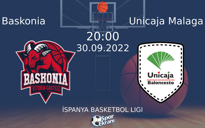 30 Eylül 2022 Baskonia vs Unicaja Malaga maçı Hangi Kanalda Saat Kaçta Yayınlanacak? 30 Eylül 2022 Baskonia vs Unicaja Malaga maçı Hangi Kanalda Saat Kaçta Yayınlanacak?