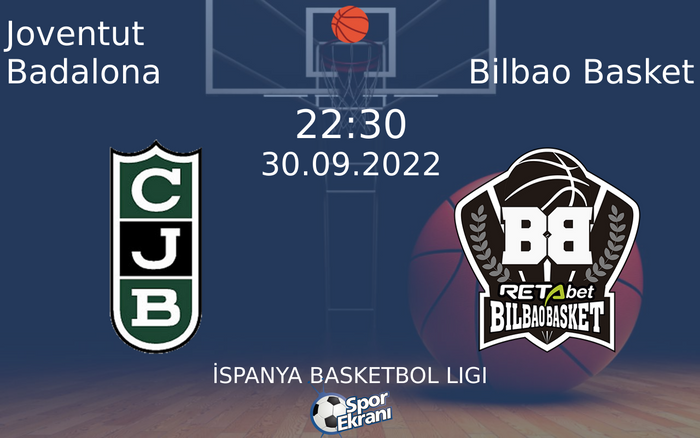 30 Eylül 2022 Joventut Badalona vs Bilbao Basket maçı Hangi Kanalda Saat Kaçta Yayınlanacak? 30 Eylül 2022 Joventut Badalona vs Bilbao Basket maçı Hangi Kanalda Saat Kaçta Yayınlanacak?