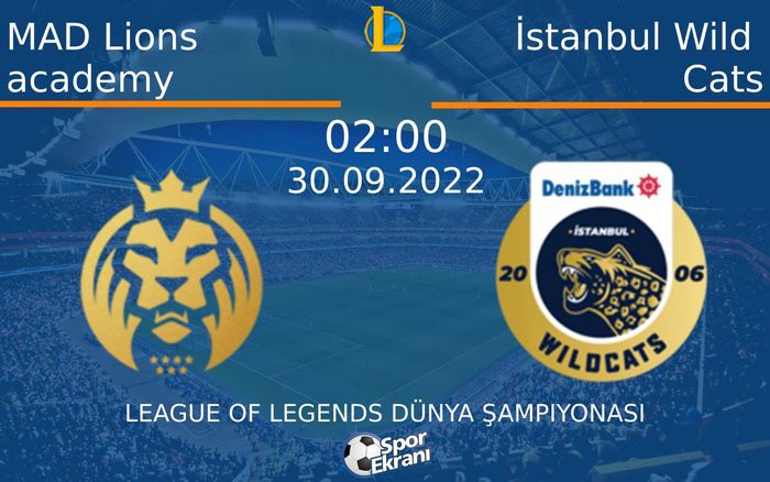 30 Eylül 2022 MAD Lions academy vs İstanbul Wild Cats maçı Hangi Kanalda Saat Kaçta Yayınlanacak? 30 Eylül 2022 MAD Lions academy vs İstanbul Wild Cats maçı Hangi Kanalda Saat Kaçta Yayınlanacak?