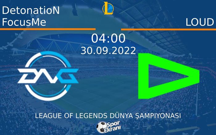 30 Eylül 2022 DetonatioN FocusMe vs LOUD maçı Hangi Kanalda Saat Kaçta Yayınlanacak? 30 Eylül 2022 DetonatioN FocusMe vs LOUD maçı Hangi Kanalda Saat Kaçta Yayınlanacak?