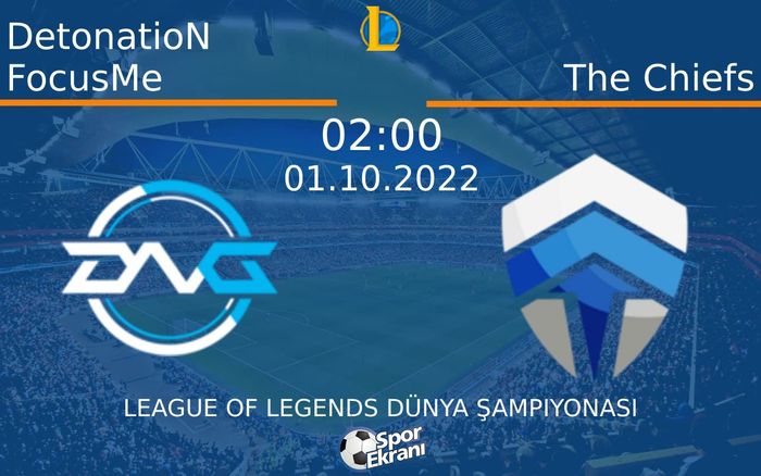 01 Ekim 2022 DetonatioN FocusMe vs The Chiefs maçı Hangi Kanalda Saat Kaçta Yayınlanacak? 01 Ekim 2022 DetonatioN FocusMe vs The Chiefs maçı Hangi Kanalda Saat Kaçta Yayınlanacak?