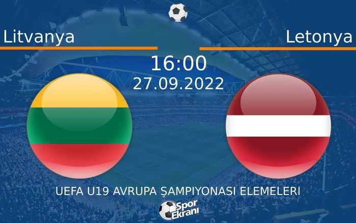 27 Eylül 2022 Litvanya vs Letonya maçı Hangi Kanalda Saat Kaçta Yayınlanacak? 27 Eylül 2022 Litvanya vs Letonya maçı Hangi Kanalda Saat Kaçta Yayınlanacak?