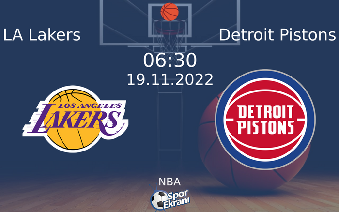 19 Kasım 2022 LA Lakers vs Detroit Pistons maçı Hangi Kanalda Saat Kaçta Yayınlanacak? 19 Kasım 2022 LA Lakers vs Detroit Pistons maçı Hangi Kanalda Saat Kaçta Yayınlanacak?