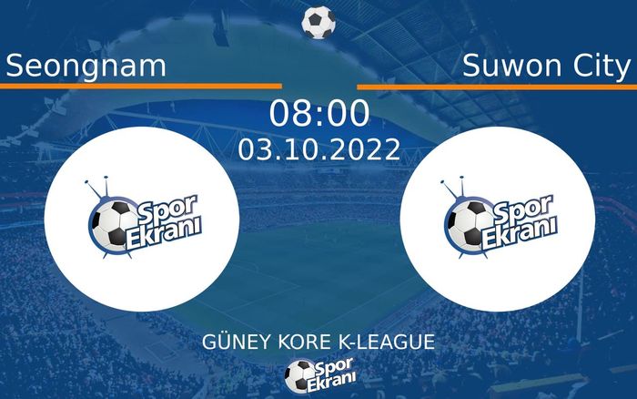 03 Ekim 2022 Seongnam vs Suwon City maçı Hangi Kanalda Saat Kaçta Yayınlanacak? 03 Ekim 2022 Seongnam vs Suwon City maçı Hangi Kanalda Saat Kaçta Yayınlanacak?