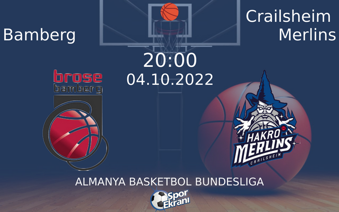 04 Ekim 2022 Bamberg vs Crailsheim Merlins maçı Hangi Kanalda Saat Kaçta Yayınlanacak? 04 Ekim 2022 Bamberg vs Crailsheim Merlins maçı Hangi Kanalda Saat Kaçta Yayınlanacak?