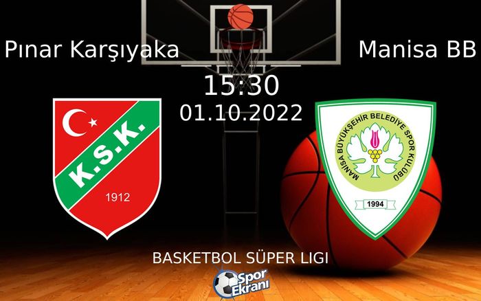01 Ekim 2022 Pınar Karşıyaka vs Manisa BB maçı Hangi Kanalda Saat Kaçta Yayınlanacak? 01 Ekim 2022 Pınar Karşıyaka vs Manisa BB maçı Hangi Kanalda Saat Kaçta Yayınlanacak?