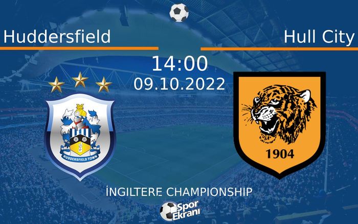 09 Ekim 2022 Huddersfield vs Hull City maçı Hangi Kanalda Saat Kaçta Yayınlanacak? 09 Ekim 2022 Huddersfield vs Hull City maçı Hangi Kanalda Saat Kaçta Yayınlanacak?