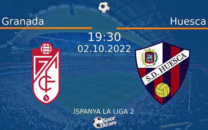 02 Ekim 2022 Granada vs Huesca maçı Hangi Kanalda Saat Kaçta Yayınlanacak? 02 Ekim 2022 Granada vs Huesca maçı Hangi Kanalda Saat Kaçta Yayınlanacak?