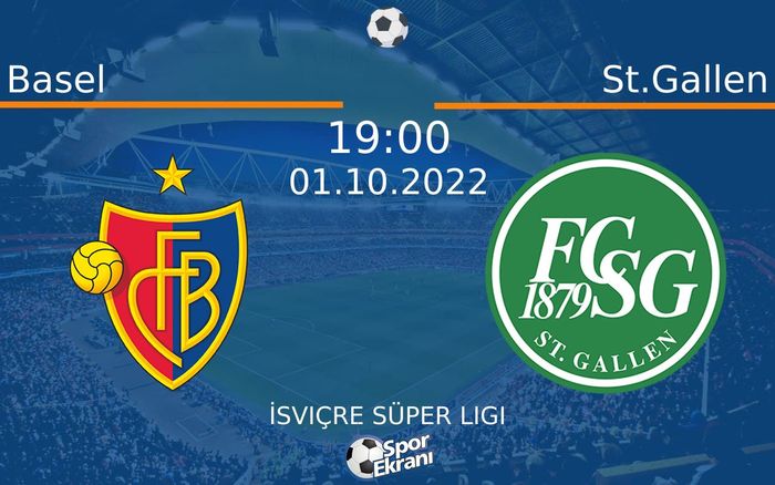 01 Ekim 2022 Basel vs St.Gallen maçı Hangi Kanalda Saat Kaçta Yayınlanacak? 01 Ekim 2022 Basel vs St.Gallen maçı Hangi Kanalda Saat Kaçta Yayınlanacak?