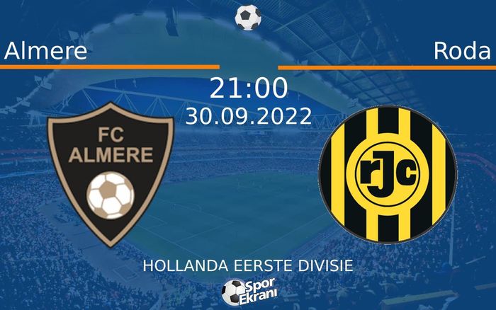 30 Eylül 2022 Almere vs Roda maçı Hangi Kanalda Saat Kaçta Yayınlanacak? 30 Eylül 2022 Almere vs Roda maçı Hangi Kanalda Saat Kaçta Yayınlanacak?