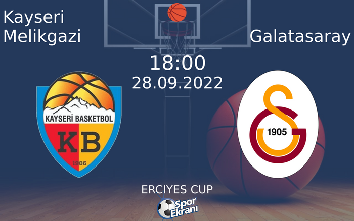 28 Eylül 2022 Kayseri Melikgazi vs Galatasaray maçı Hangi Kanalda Saat Kaçta Yayınlanacak? 28 Eylül 2022 Kayseri Melikgazi vs Galatasaray maçı Hangi Kanalda Saat Kaçta Yayınlanacak?