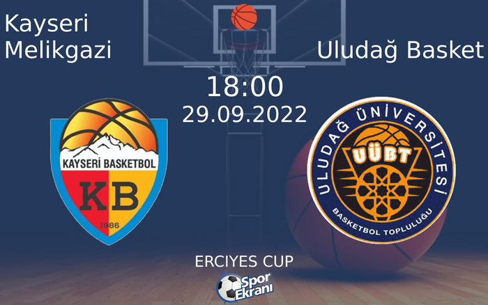 29 Eylül 2022 Kayseri Melikgazi vs Uludağ Basket maçı Hangi Kanalda Saat Kaçta Yayınlanacak? 29 Eylül 2022 Kayseri Melikgazi vs Uludağ Basket maçı Hangi Kanalda Saat Kaçta Yayınlanacak?